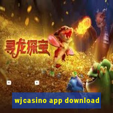 wjcasino app download